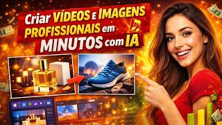 Criação de Vídeos e Imagens Profissionais com IA – Ferramenta Que Vai Mudar Tudo!