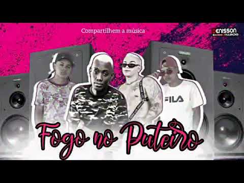 MCRD MCABASE NATAN ESTOURADO  FEAT.MC GW FOGO NO PUTEIRO (REMIX BREGA FUNK