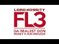 Lord Kossity - Money Fi Run RMX2020