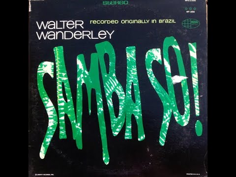 Walter Wanderley - Samba So!