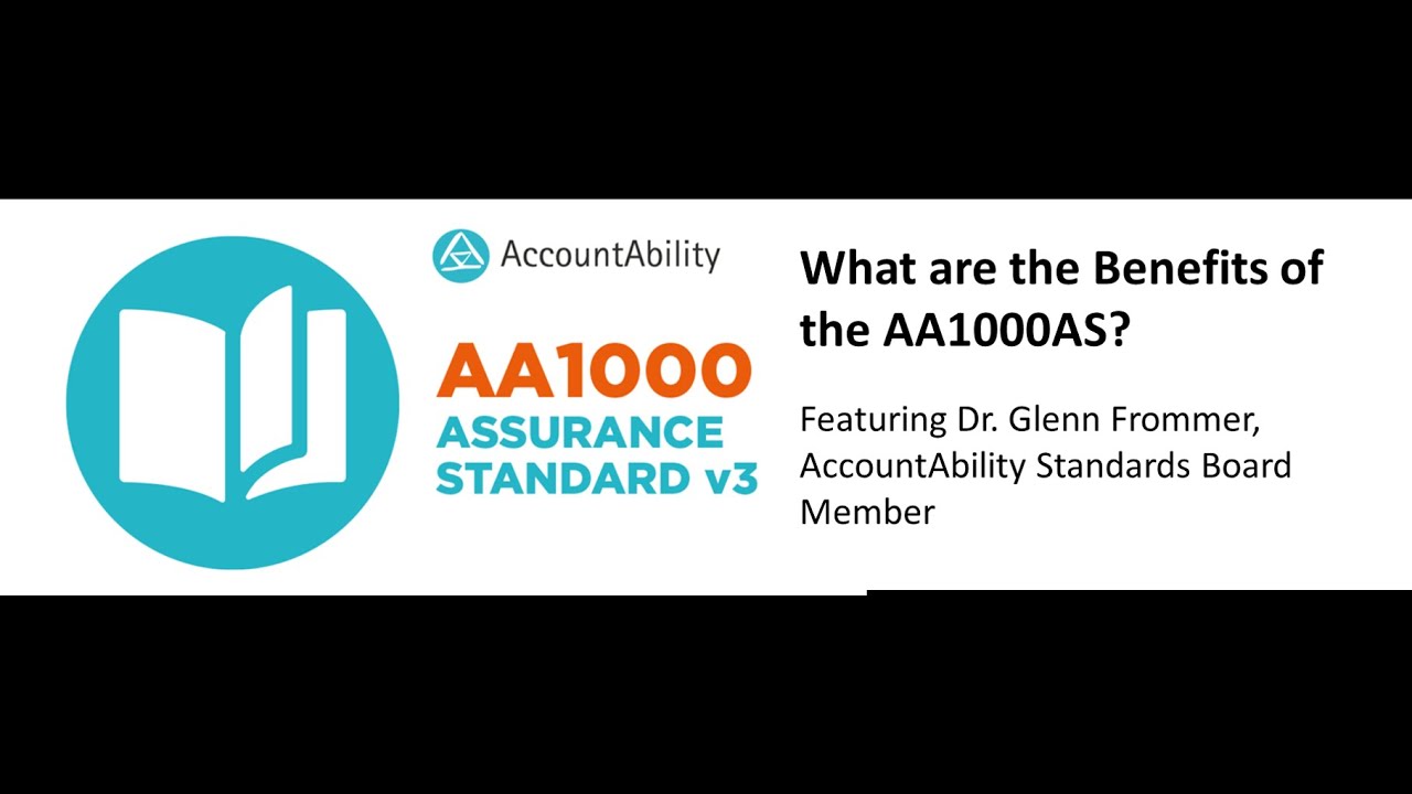 AA1000AS Video Series: The Benefits of the AA1000 Series of Standards