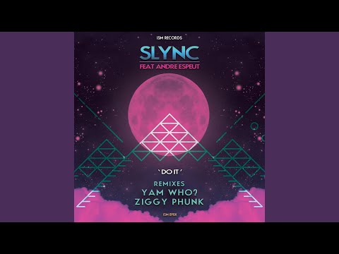 Do It (Yam Who? Remix) (feat. Andre Espeut)