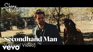 Shane Nicholson - Secondhand Man (Official Video)