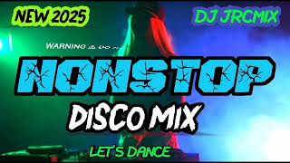 Download lagu NEW 2025 NONSTOP DISCO MIX DJ JRCMIX mp3