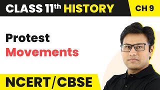 Class 11 History Chapter 9 | Protest Movements - The Industrial Revolution Theme 9