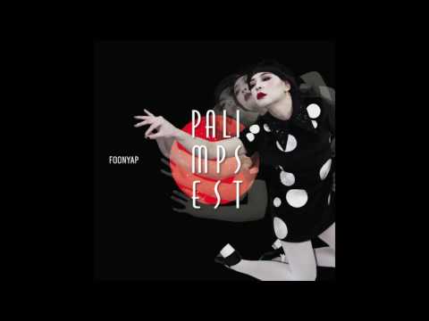 FOONYAP - Palimpsest (Official Audio)