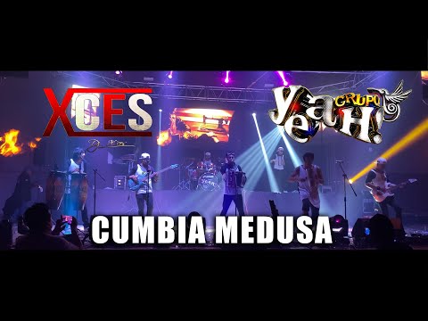 CUMBIA MEDUSA GRUPO YEAH! @djxces
