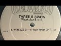 Three 6 Mafia Weak Azz B***h 2000 Promo Pressing