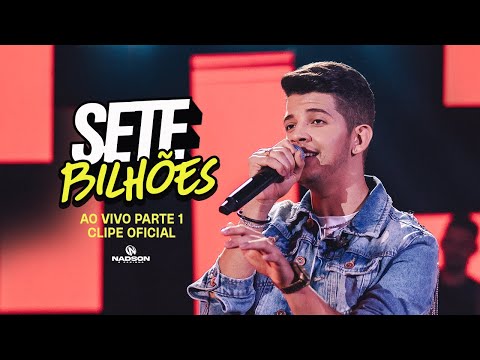 Sete Bilhões - Nadson O Ferinha