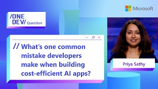 What's one mistake developers make when building cost-efficient AI apps?