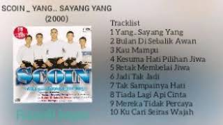 Download lagu SCOIN _ YANG.. SAYANG YANG (2000) mp3