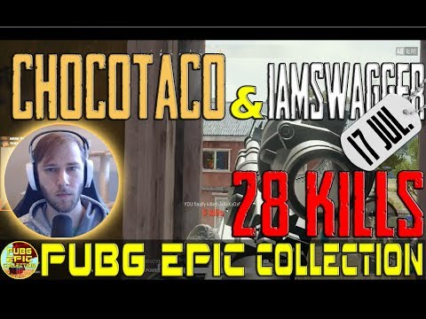 chocoTaco & IAmSwagger | 28 kills | PUBG EPIC Collection
