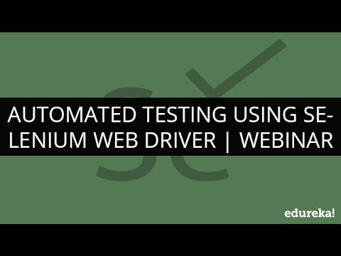 Selenium Full Course Learn Selenium in 12 Hours | Selenium Tutorial For Beginners | Edureka