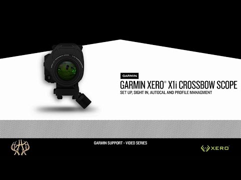 #Garmin Guide: Garmin Xero X1i Crossbow Scope - Setup, Sight In, AutoCal, and Profile Management