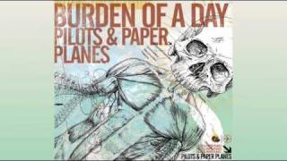 Burden Of A Day - Lost In The Shuffle (Pilots and Paper Planes Album)