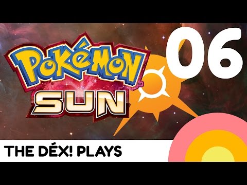 Pokemon Sun #6- Team Skull at the Marina! | The Dex! Plays