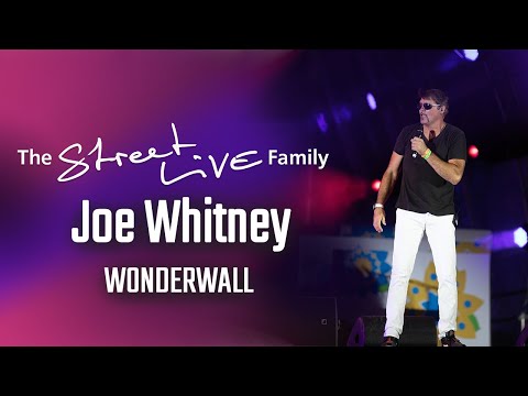 The StreetLIVE Family - Wonderwall (Joe Whitney)