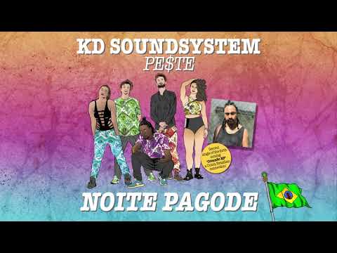 KD SOUNDSYSTEM - NOITE PAGODE (FEAT. PE$TE) [CONEXÃO EP - OUT NOW]