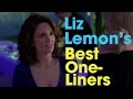 Liz Lemon's Best One-Liners