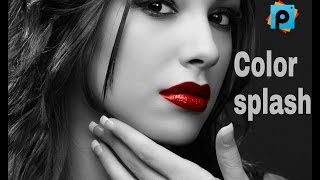 Picsart Tutorial :  How to Use the Color Splash Effect By Picsart Application..