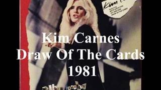 Draw Of The Cards - Kim Carnes