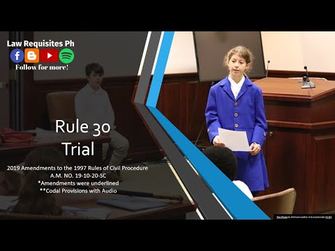 Rule 30 of the 2019 Revised Civil Procedure, Rules of Court, (A.M. NO. 19-10-20-SC) |Codal and Audio
