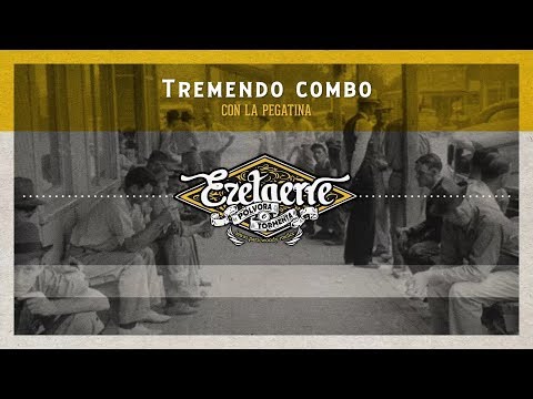 Ezetaerre - Tremendo combo (con La Pegatina) - Audio
