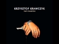 Krzysztof Krawczyk - Kochaj mnie w niepogodę Krzysztof Krawczyk - Kochaj mnie w niepogodę