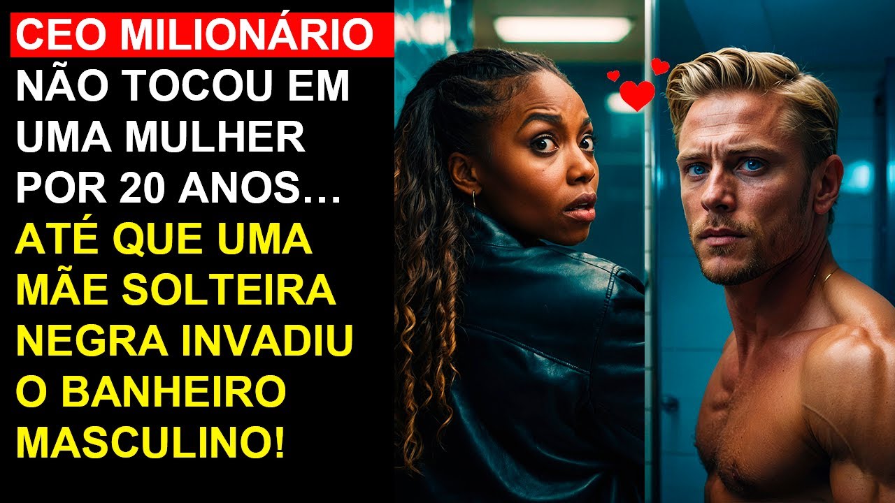 CEO milionário não tocou em uma mulher por 20 anos… até que uma mãe solteira negra invadiu...