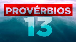 Sucesso e Retidão com a #PalavraDeDEUS 📖 PROVÉRBIOS 13