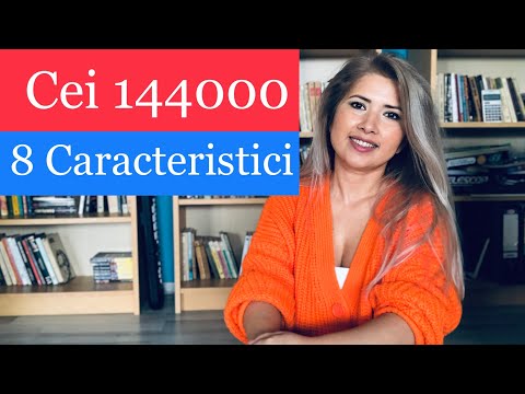 CEI 144000 | 8 CARACTERISTICI