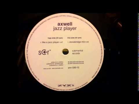 Axwell - Jazz Player (Stonebridge Mix)