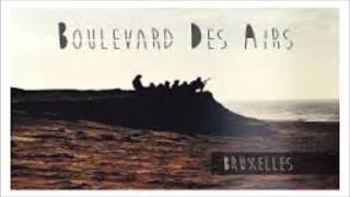 Boulevard Des Airs BRUXELLES (paroles)