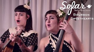 Bourbon Sweethearts - Trouble | Sofar Buenos Aires