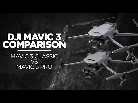 DJI Mavic 3 Classic vs Mavic 3 Pro - Is the Pro Worth It?