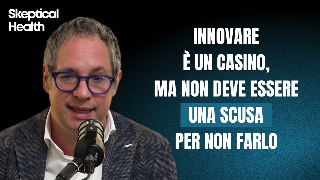 EP.15 — Innovare in Sanità? Si deve fare!