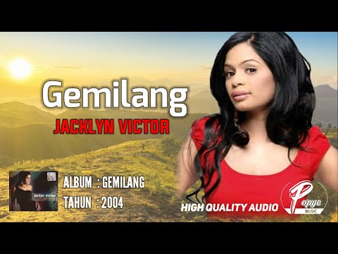 GEMILANG - JACKLYN VICTOR | ALBUM GEMILANG 2005 ( HIGH QUALITY AUDIO) LIRIK