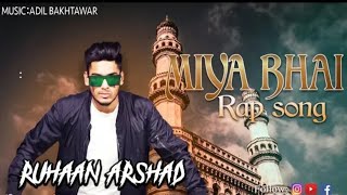 MIYA BHAI HYDERABADI song (plz subcribe) #SonyMusicIndiaVEVO #SonyMusicIndia #TSeries #TSeriesApnaPa