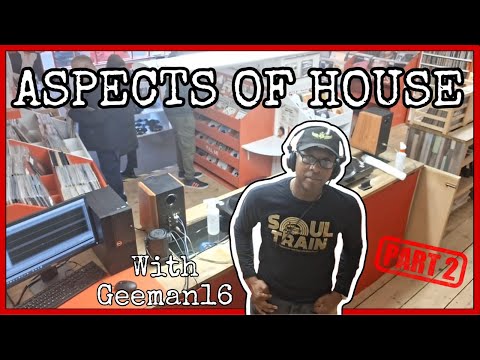 Shelter Sessions Volume 2 - Aspects of House Part 2