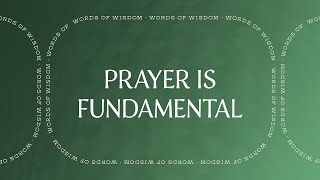 Prayer is Fundamental