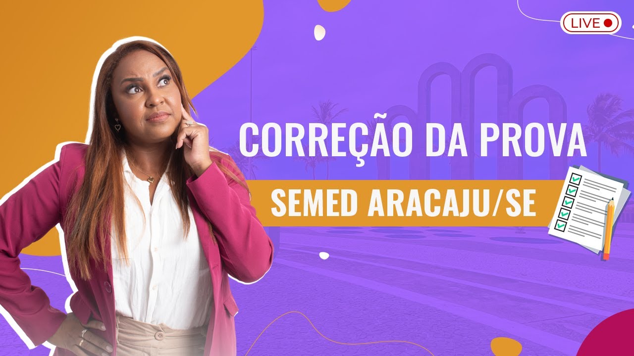 Concurso SEMED Aracaju SE Correção da Prova | Pedagogia para Concurso