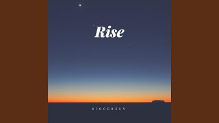 Rise Music Video