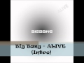 Big Bang - Alive (Intro) [Lyrics] [Audio] 