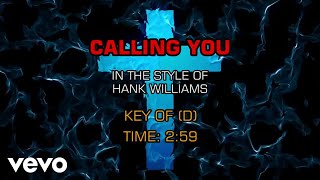 Hank Williams - Calling You (Karaoke)