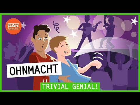 Ohnmacht? Das kannst du tun.| Trivial Genial | DAK-Gesundheit