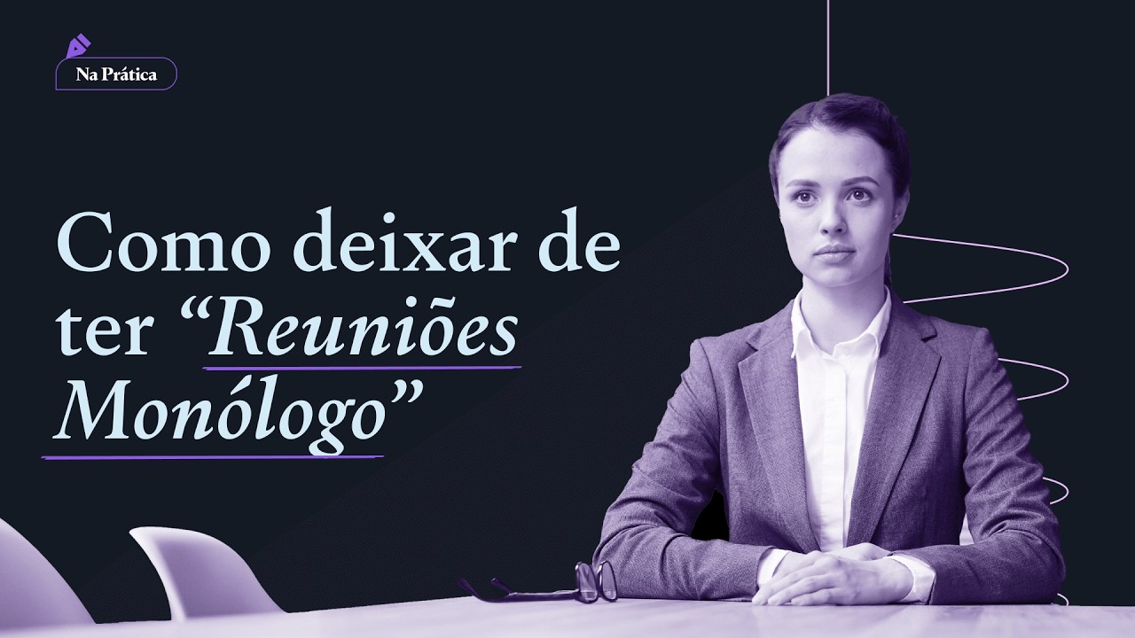 SUAS REUNIÕES VIRAM MONÓLOGOS? Faça isso para resolver!