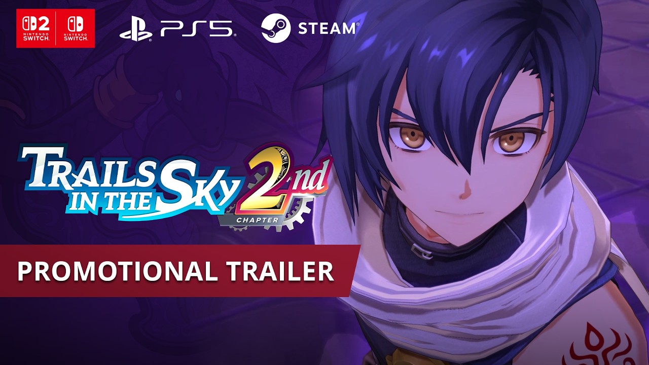 Trails in the Sky 2nd Chapter — Promotional Trailer