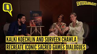 Kalki Koechlin and Surveen Chawla on Sacred Games Season 2| The Quint video