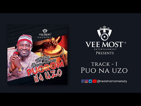 Puo na uzo - Puorom na Uzo by Shama Melody