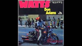 DON ADAMS - Watts Happening - 1969